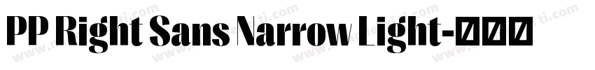 PP Right Sans Narrow Light字体转换